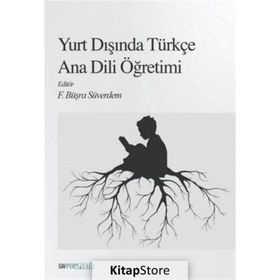 Yurt Dışında Türkçe Ana Dili Öğretimi - Fatma Büşra Süverdem
