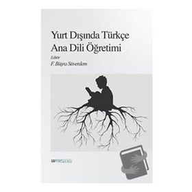 Yurt Dışında Türkçe Ana Dili Öğretimi - Fatma Büşra Süverdem