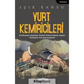 Yurt Kemiricileri - Işık Kansu