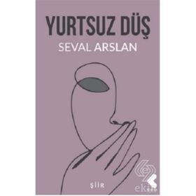 Yurtsuz Düş - Seval Arslan