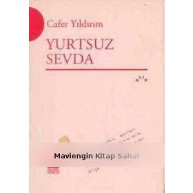 YURTSUZ SEVDA - CAFER YILDIRIM