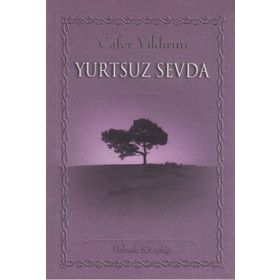 YURTSUZ SEVDA - CAFER YILDIRIM