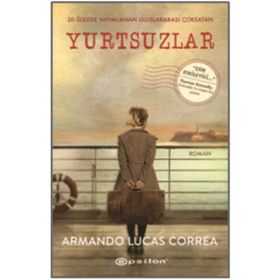 Yurtsuzlar / Armando Lucas Correa / Epsilon Yayınları