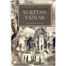 Yurttan Yazılar - İsmail Habib Sevük
