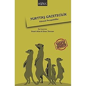 Yurttaş Gazetecilik - Stuart Allan