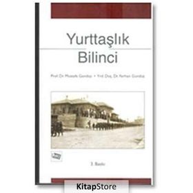 YURTTAŞLIK BILINCI - MUSTAFA GÜNDÜZ, FERHAN GÜNDÜZ