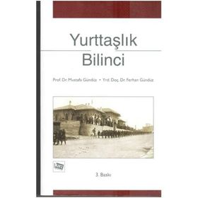 YURTTAŞLIK BILINCI - MUSTAFA GÜNDÜZ, FERHAN GÜNDÜZ