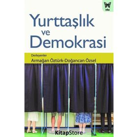 Yurttaşlık Ve Demokrasi / Armağan Öztürk