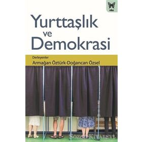 Yurttaşlık Ve Demokrasi / Armağan Öztürk