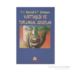 Yurttaşlık Ve Toplumsal Sınıflar - Tom B. Bottomore