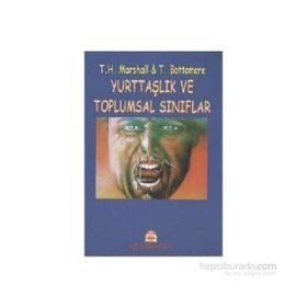 Yurttaşlık Ve Toplumsal Sınıflar - Tom B. Bottomore