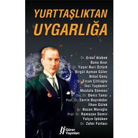 YURTTAŞLIKTAN UYGARLIĞA - ERDAL ATABEK