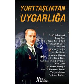 YURTTAŞLIKTAN UYGARLIĞA - ERDAL ATABEK