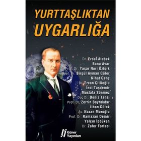 YURTTAŞLIKTAN UYGARLIĞA - ERDAL ATABEK