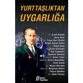 YURTTAŞLIKTAN UYGARLIĞA - ERDAL ATABEK