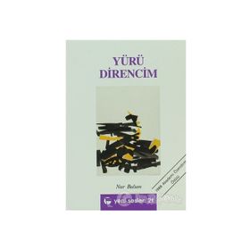 Yürü Direncim - Nur Bulum