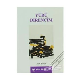 Yürü Direncim - Nur Bulum