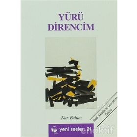 Yürü Direncim - Nur Bulum