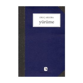 YÜRÜME - ORUÇ ARUOBA