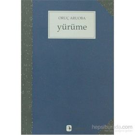 YÜRÜME - ORUÇ ARUOBA