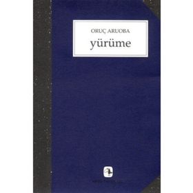 YÜRÜME - ORUÇ ARUOBA