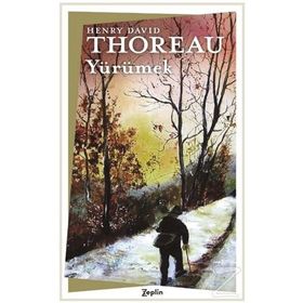 YÜRÜMEK - HENRY DAVID THOREAU