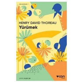 YÜRÜMEK - HENRY DAVID THOREAU