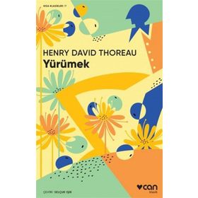 YÜRÜMEK - HENRY DAVID THOREAU