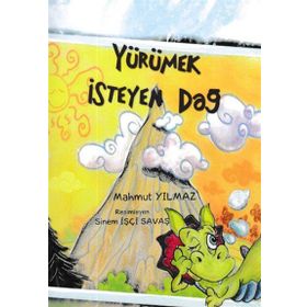Yürümek İsteyen Dağ - Mahmut Yılmaz