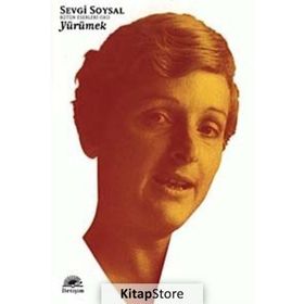YÜRÜMEK - SEVGI SOYSAL