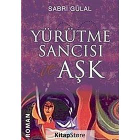 YÜRÜTME SANCISI AŞK - SABRI GÜLAL
