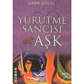 YÜRÜTME SANCISI AŞK - SABRI GÜLAL