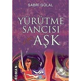 YÜRÜTME SANCISI AŞK - SABRI GÜLAL