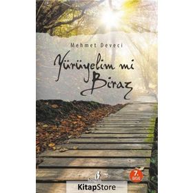 Yürüyelim mi Biraz - Mehmet Deveci
