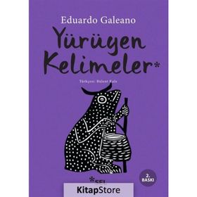 YÜRÜYEN KELIMELER (LAS PALABRAS ANDANTES) - EDUARDO GALEANO