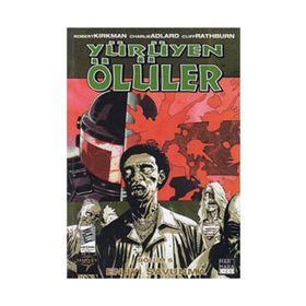 YÜRÜYEN ÖLÜLER 5 EN İYİ SAVUNMA - ROBERT KIRKMAN;CHARLIE ADLARD;CLIFF RATHBURN