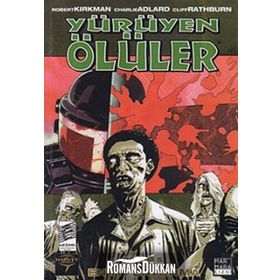 YÜRÜYEN ÖLÜLER 5 EN İYİ SAVUNMA - ROBERT KIRKMAN;CHARLIE ADLARD;CLIFF RATHBURN