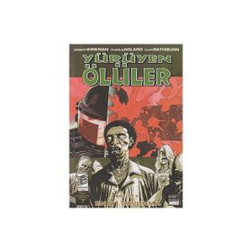 YÜRÜYEN ÖLÜLER 5 EN İYİ SAVUNMA - ROBERT KIRKMAN;CHARLIE ADLARD;CLIFF RATHBURN