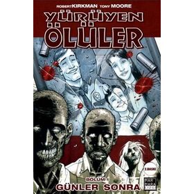Yürüyen Ölüler Bölüm 1 Günler Sonra - Robert Kirkman