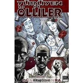 Yürüyen Ölüler Bölüm 1 Günler Sonra - Robert Kirkman