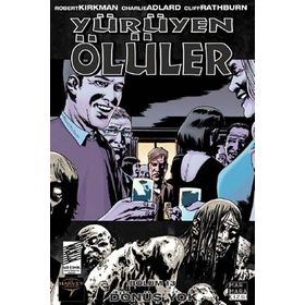 YÜRÜYEN ÖLÜLER BÖLÜM 13: DÖNÜŞ YOK - ROBERT KIRKMAN