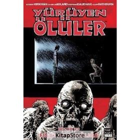 Yürüyen Ölüler Bölüm 23 Fısıltıdan Çığlığa - Robert Kirkman