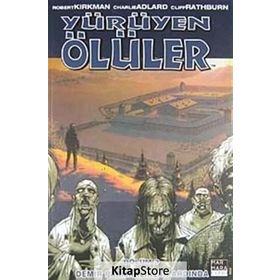 Yürüyen Ölüler Bölüm 3 Demir Parmaklıklar Ardında - Robert Kirkman Tony Moore