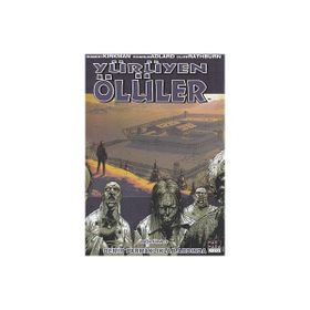 Yürüyen Ölüler Bölüm 3 Demir Parmaklıklar Ardında - Robert Kirkman Tony Moore