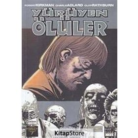 Yürüyen Ölüler Bölüm 6 Acı Hayat - Robert Kirkman