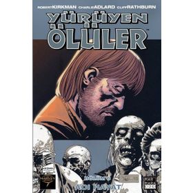 Yürüyen Ölüler Bölüm 6 Acı Hayat - Robert Kirkman