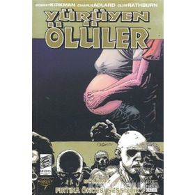 Yürüyen Ölüler Bölüm 7 Fırtına Öncesi Sessizlik - Robert Kirkman