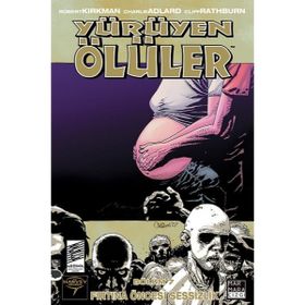 Yürüyen Ölüler Bölüm 7 Fırtına Öncesi Sessizlik - Robert Kirkman