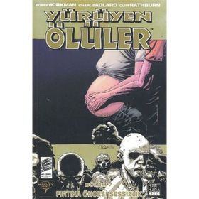 Yürüyen Ölüler Bölüm 7 Fırtına Öncesi Sessizlik - Robert Kirkman