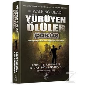 Yürüyen Ölüler - Çöküş - Jay Bonansiga